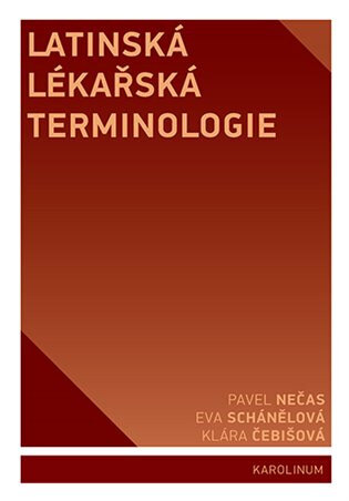 Obálka knihy Latinská lékařská terminologie