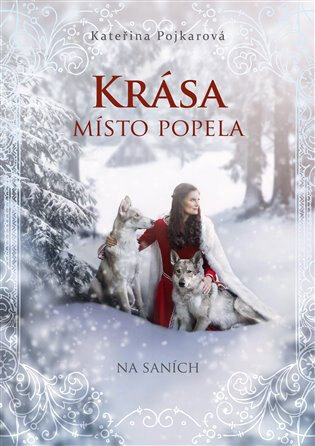 Obálka knihy Krása místo popela - Na saních