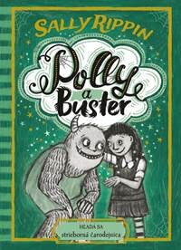 Obálka knihy Polly a Buster (3): Hľadá sa strieborná čarodejnica