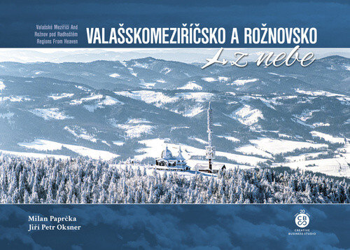 Obálka knihy Valašskomeziříčsko a Rožnovsko z nebe