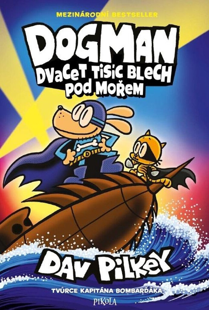 Obálka knihy Dogman: Dvacet tisíc blech pod mořem