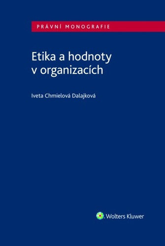 Obálka knihy Etika a hodnoty v organizacích
