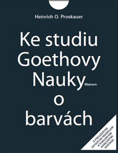 Obálka knihy Ke studiu Goethovy Nauky o barvách