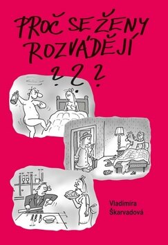 Obálka knihy Proč se ženy rozvádějí?