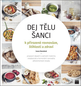Obálka knihy Dej tělu šanci