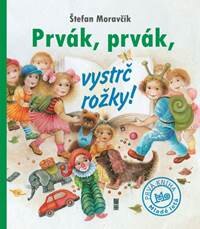 Obálka knihy Prvák, prvák, vystrč rožky!
