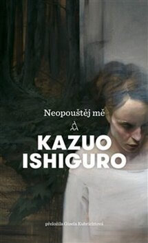 Obálka knihy Neopouštěj mě