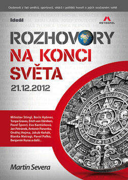 Obálka knihy Rozhovory na konci světa 21.12.2012