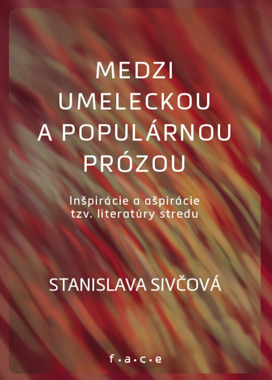Obálka knihy Medzi umeleckou a populárnou prózou