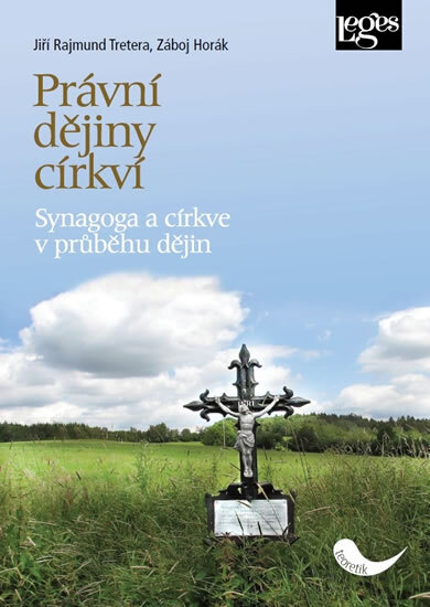 Obálka knihy Právní dějiny církví - Synagoga a církve