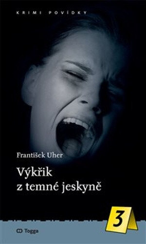 Obálka knihy Výkřik z temné jeskyně