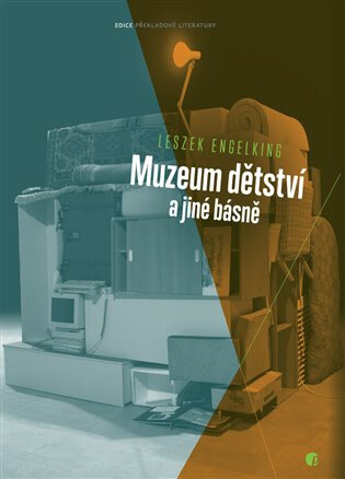 Obálka knihy Muzeum dětství a jiné básně