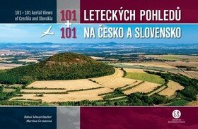 Obálka knihy 101+101 leteckých pohledů na Česko a Slovensko
