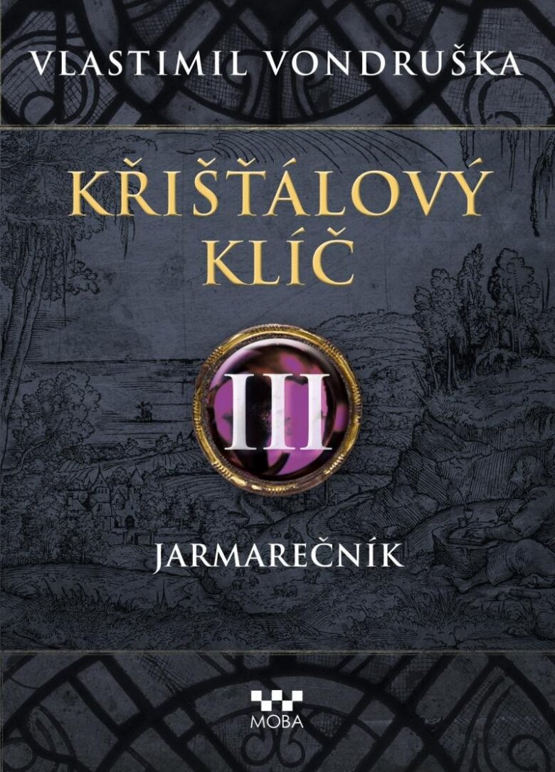 Obálka knihy Křišťálový klíč III. - Jarmarečník