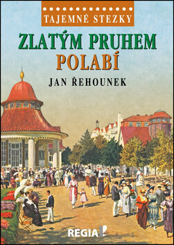 Obálka knihy Zlatým pruhem Polabí
