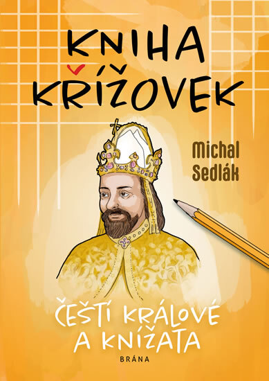 Obálka knihy Kniha křížovek - Čeští králové a knížata