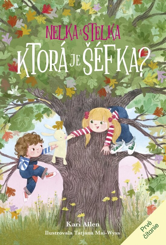 Obálka knihy Nelka a Stelka 2: Ktorá je šéfka?