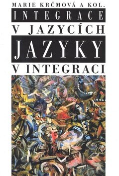 Obálka knihy Integrace v jazycích jazyky v integraci
