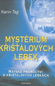 Obálka knihy Mystérium křišťálových lebek