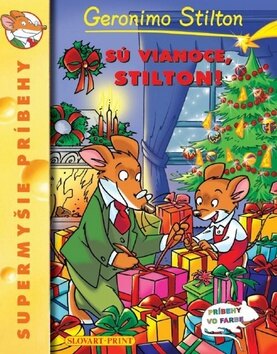 Obálka knihy Sú Vianoce, Stilton!