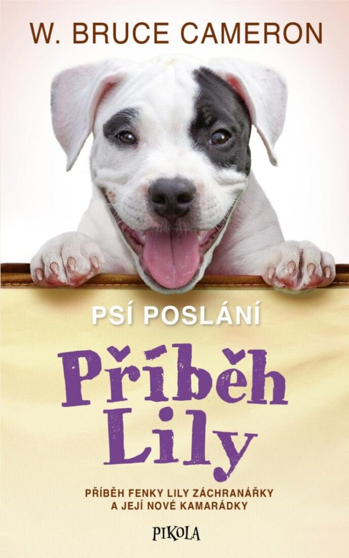 Obálka knihy Psí poslání: Příběh Lily