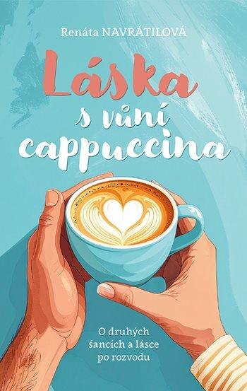 Obálka knihy Láska s vůní cappuccina