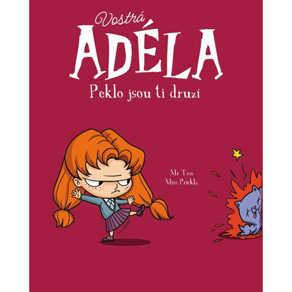 Obálka knihy Vostrá Adéla - Peklo jsou ti druzí