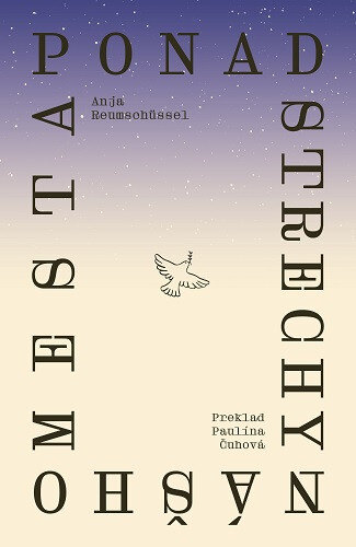 Obálka knihy Ponad strechy nášho mesta