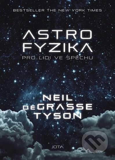 Obálka knihy Astrofyzika pro lidi ve spěchu
