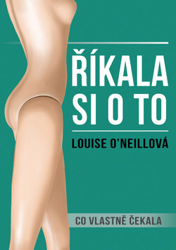 Obálka knihy Říkala si o to