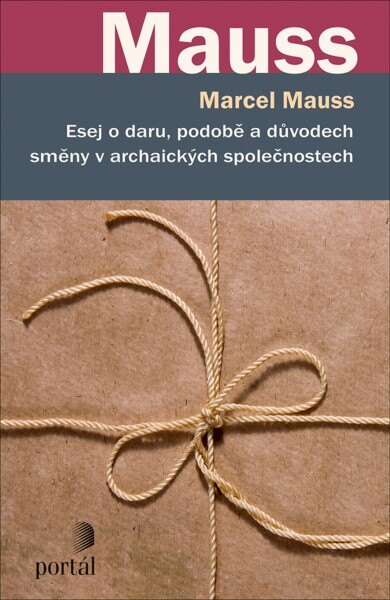 Obálka knihy Esej o daru, podobě a důvodech směny v archaických společnostech