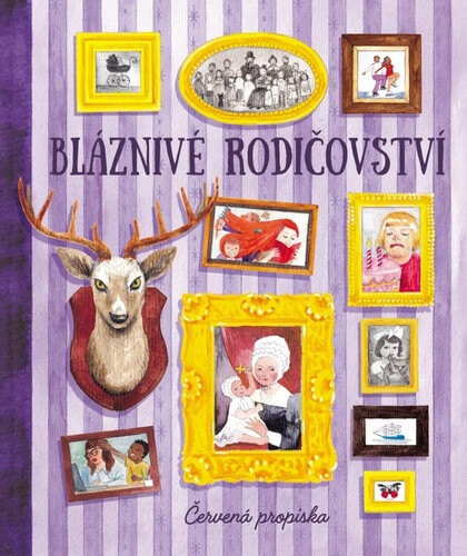 Obálka knihy Bláznivé rodičovství