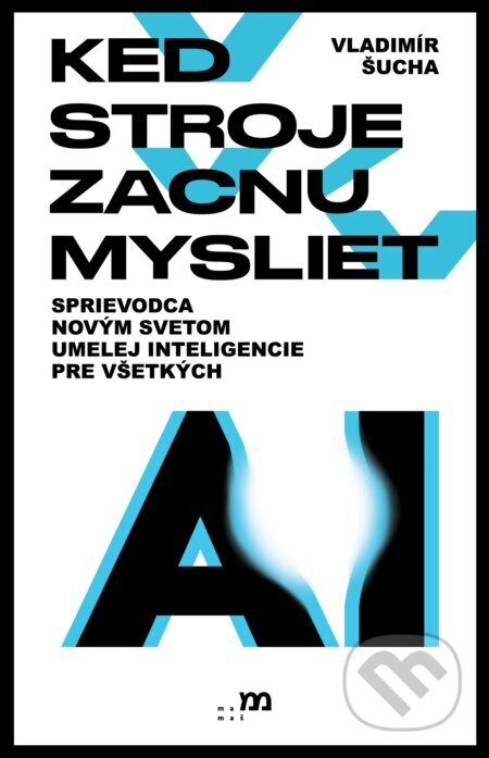 Obálka knihy Keď stroje začnú myslieť