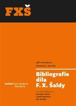 Obálka knihy Bibliografie díla F. X. Šaldy