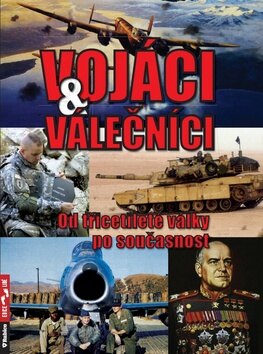 Obálka knihy Vojáci a válečníci