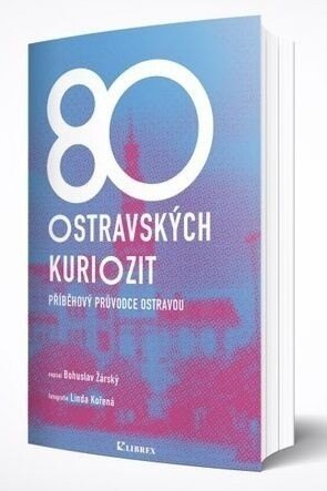 Obálka knihy 80 ostravských kuriozit