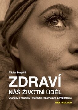 Obálka knihy Zdraví náš životní úděl