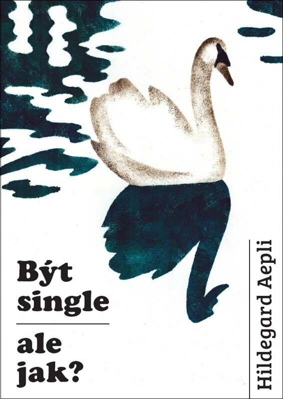Obálka knihy Být single - ale jak?