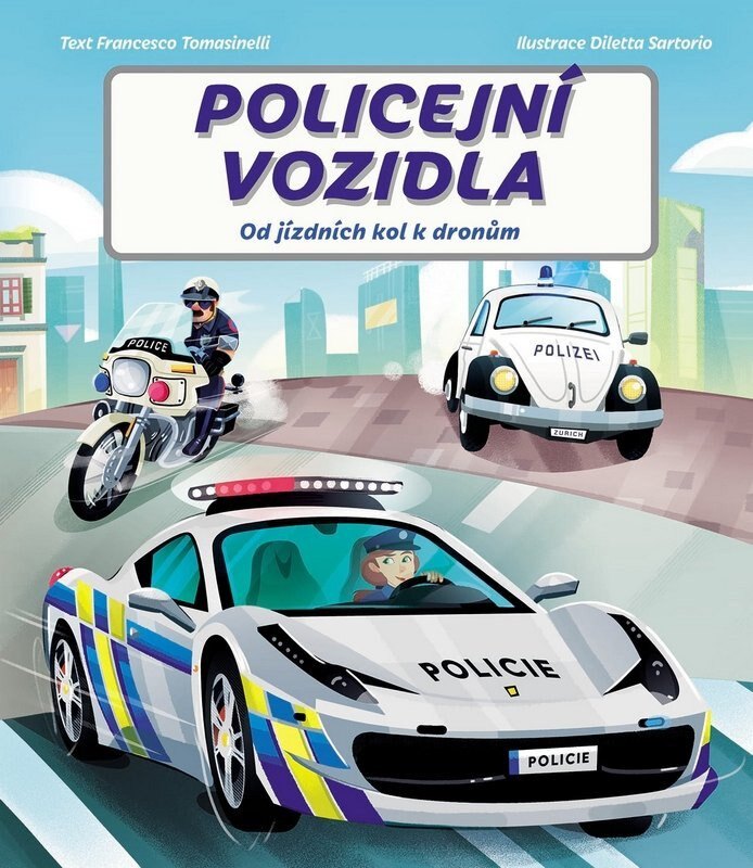 Obálka knihy Policejní vozidla - Od jízdních kol k dronům