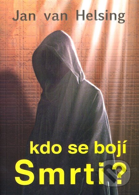 Obálka knihy Kdo se bojí smrti?