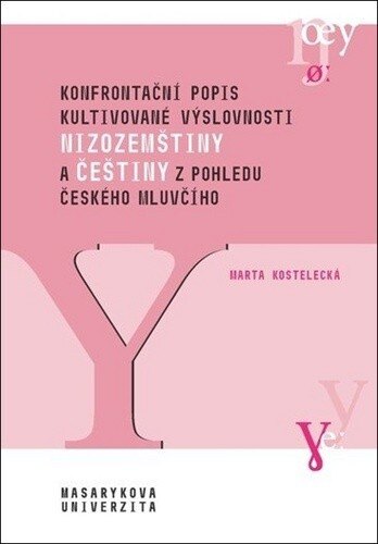 Obálka knihy Konfrontační popis kultivované výslovnosti nizozemštiny a češtiny