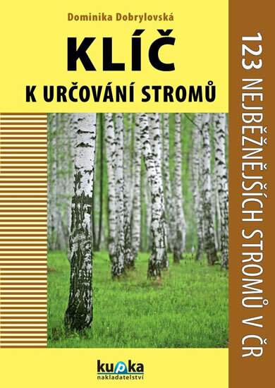 Obálka knihy KLÍČ K URČOVÁNÍ STROMŮ