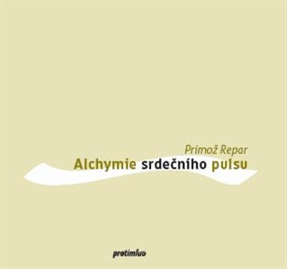 Obálka knihy Alchymie srdečního pulsu