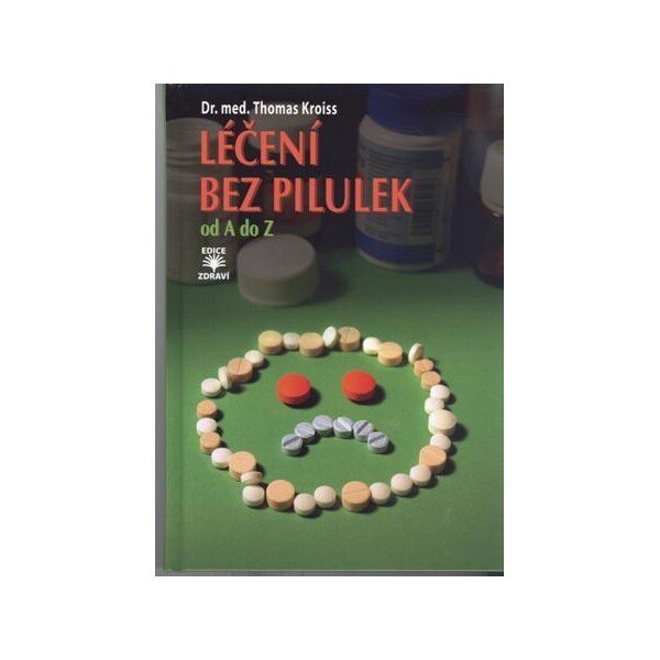 Obálka knihy Léčení bez pilulek od A do Z