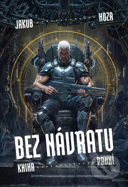 Obálka knihy Bez návratu: kniha první