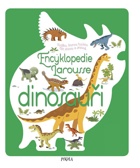 Obálka knihy Encyklopedie Larousse - dinosauři