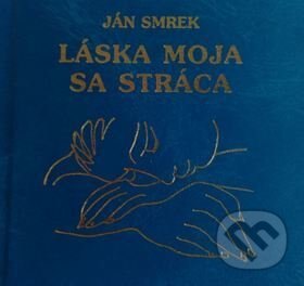 Obálka knihy Láska moja sa stráca