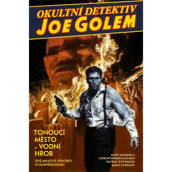 Obálka knihy Okultní detektiv Joe Golem 1: Tonoucí město a Vodní hrob