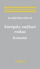 Obálka knihy Európsky zatýkací rozkaz. Komentár