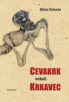 Obálka knihy Cevakrk neboli Krkavec